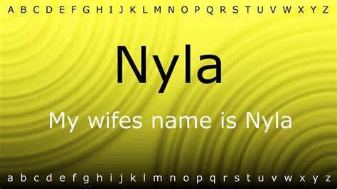 how to say nyla.